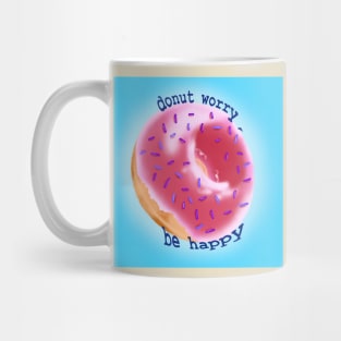 Donut worry be happy Mug